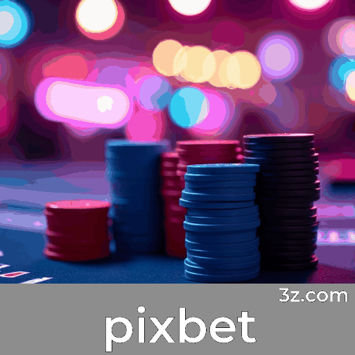 Pixbet: Seu Destino para Apostas e Entretenimento Seguro